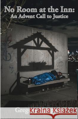 No Room in the Inn: An Advent Call to Justice Gregory Simpson 9781069451019 Gregory Simpson - książka