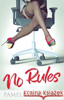 No Rules Pamela Christine 9784824101501 Next Chapter - książka