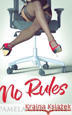 No Rules Pamela Christine 9784824101525 Next Chapter - książka