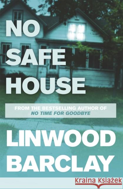 No Safe House Linwood Barclay 9781409120353 Orion Publishing Co - książka