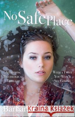 No Safe Place Barbara Ellen Brink 9798223789413 Lapdog Books - książka