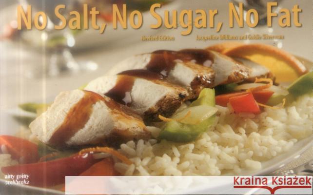 No Salt, No Sugar, No Fat Jacqueline B. Williams Goldie Silverman 9781558673069 Bristol Publishing Enterprises - książka