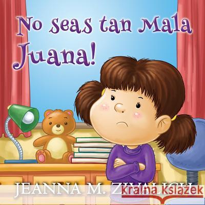 No seas tan Mala Juana! Das, Abira 9781500234270 Createspace - książka