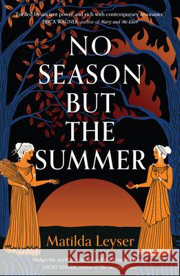 No Season But the Summer Matilda Leyser 9781957363684 Scribe Us - książka