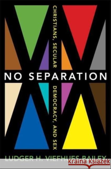 No Separation Ludger H. Viefhues-Bailey 9780231163446 Columbia University Press - książka
