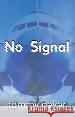 No Signal Tommy Dakar 9798227441935 Tommy Dakar - książka