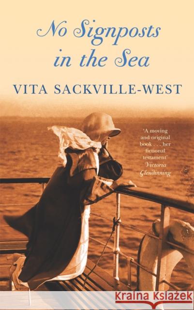 No Signposts In The Sea V. Sackville-West 9780860685784 Little, Brown Book Group - książka