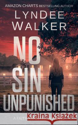 No Sin Unpunished: A Faith McClellan Novel LynDee Walker 9781648754654 Severn River Publishing - książka