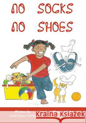 No Socks No Shoes Linda Dean Hobley Eric N. Bellows 9780692172018 Ldh Book Publishing - książka