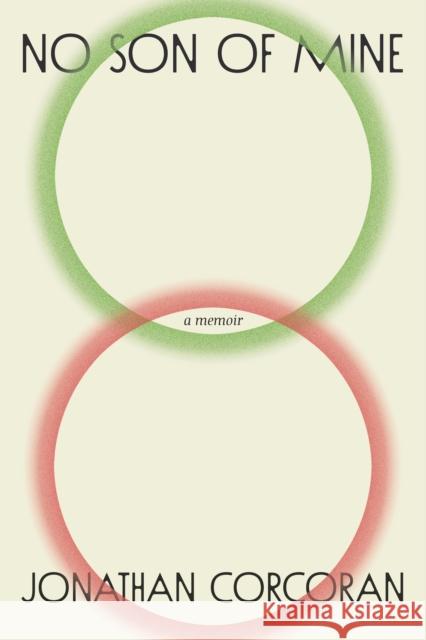 No Son of Mine: A Memoir Jonathan Corcoran 9781985903098 University Press of Kentucky - książka