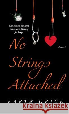 No Strings Attached Karyn Grice 9781501104602 Gallery Books - książka