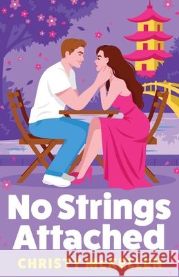 No Strings Attached Christy McKellen 9781836170464 Boldwood Books Ltd - książka