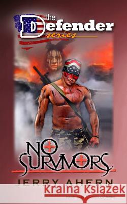 No Survivors Jerry Ahern 9781612323190 Speaking Volumes LLC - książka