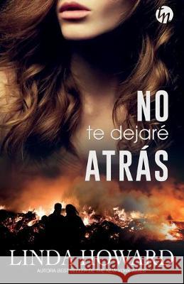 No te dejaré atrás Howard, Linda 9788491883968 HarperCollins - książka