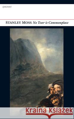 No Tear Is Commonplace Moss, Stanley 9781847772503  - książka