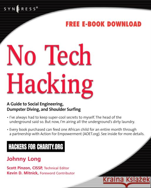 No Tech Hacking: A Guide to Social Engineering, Dumpster Diving, and Shoulder Surfing  Long 9781597492157  - książka