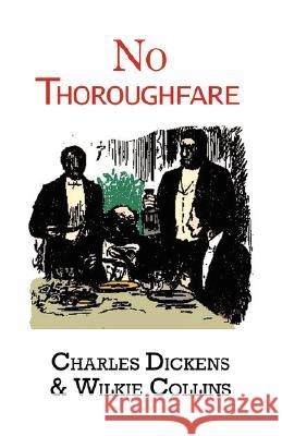 No Thoroughfare Charles Dickens, Au Wilkie Collins 9781604502084 Tark Classic Fiction - książka