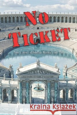 No Ticket Johnston, Jsd 9798187370313 Independently Published - książka