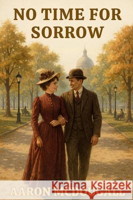No Time For Sorrow Aaron McDougall 9781968680039 Timestone Press - książka