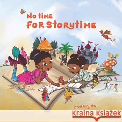 No time for storytime Yvon Augustin 9780692040973 Yvon Augustin - książka