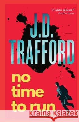 No Time To Run J D Trafford   9798985652987 Temple Bar Press - książka