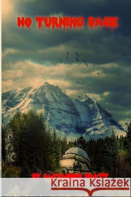 No Turning Back Alexander Pratt 9781539373087 Createspace Independent Publishing Platform - książka