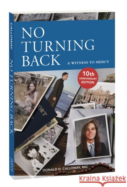 No Turning Back: A Witness to Mercy Donald Calloway 9781596142107 Marian Press - książka