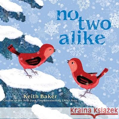 No Two Alike Keith Baker Keith Baker 9781442417427 Beach Lane Books - książka