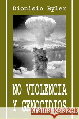 No violencia y Genocidios Menno, Biblioteca 9781503230392 Createspace - książka