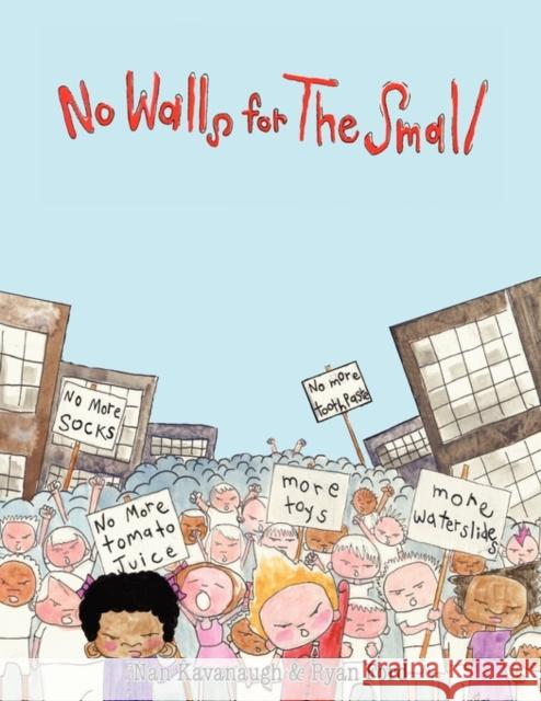 No Walls for the Small Nan Kavanaugh Ryan Ford 9781453577301 Xlibris Corporation - książka