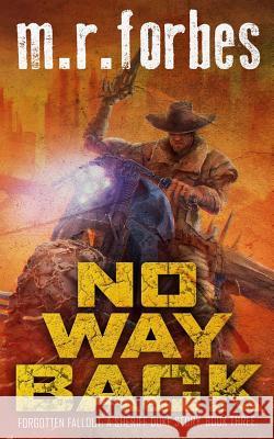 No Way Back: A Sheriff Duke Story M. R. Forbes 9781097437184 Independently Published - książka
