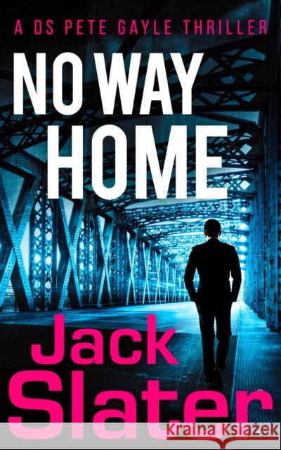No Way Home Jack Slater 9780008743086 HarperCollins Publishers - książka