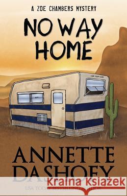 No Way Home Annette Dashofy 9781635111774 Henery Press - książka