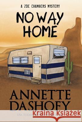 No Way Home Annette Dashofy 9781635111804 Henery Press - książka