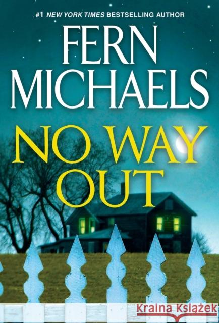 No Way Out: A Gripping Novel of Suspense Fern Michaels 9781420152173 Kensington Publishing - książka
