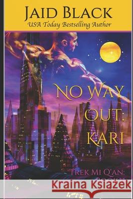 No Way Out: Kari Jaid Black 9781520842820 Independently Published - książka