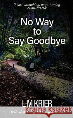 No Way to Say Goodbye L M K Tither 9782901773559 Lemas - książka