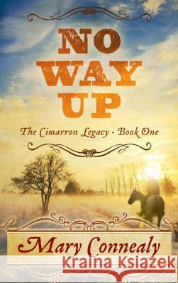 No Way Up Mary Connealy 9781410493033 Cengage Learning, Inc - książka