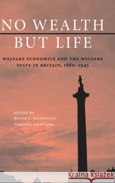 No Wealth but Life Backhouse, Roger E. 9780521197861 Cambridge University Press - książka