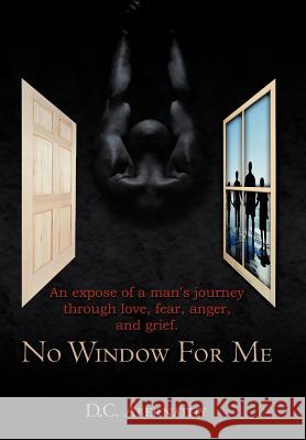 No Window for Me Abernathy, D. C. 9781456717612 Authorhouse - książka