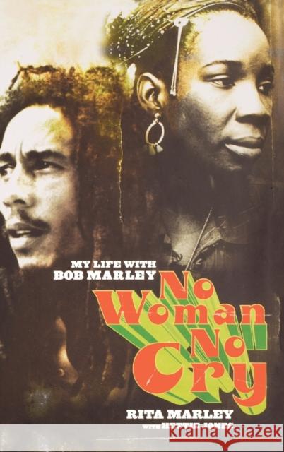 No Woman No Cry: My Life with Bob Marley Marley, Rita 9780786868674 Hyperion Books - książka