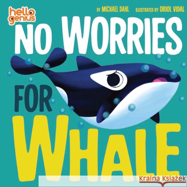 No Worries for Whale Michael (Author) Dahl 9781398205819 Capstone Global Library Ltd - książka