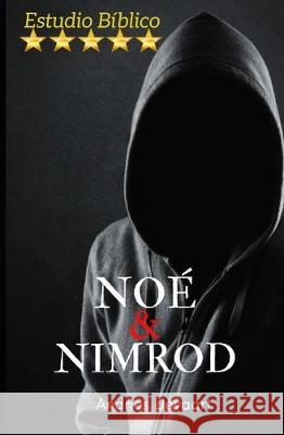 Noé Y Nimrod Lievaart, Andries 9781670020284 Independently Published - książka