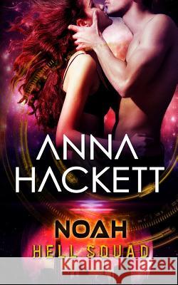 Noah Anna Hackett 9780994557230 Anna Hackett - książka