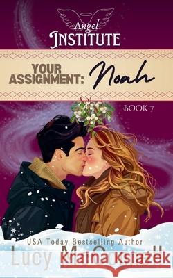 Noah Lucy McConnell 9798227135803 Angel Institute Publishing LLC - książka