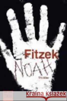 Noah : Thriller Fitzek, Sebastian 9783404171675 Bastei Lübbe - książka