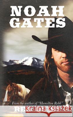 Noah Gates Reg Quist 9781641190503 Ckn Christian Publishing - książka