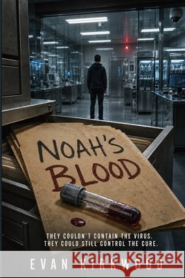 Noah's blood Kirkwood, Evan 9798240883675 Evan Kirkwood - książka