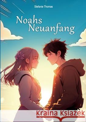 Noahs Neuanfang Thomas, Stefanie 9783384563804 artspoetry - książka