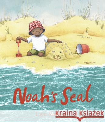 Noah's Seal Layn Marlow Layn Marlow 9781536218510 Candlewick Press (MA) - książka